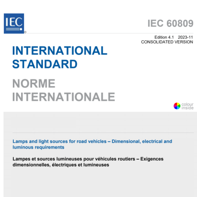 IEC 60809:2023 Lamps for road vehicles- Dimensional, electrical and luminous requirements