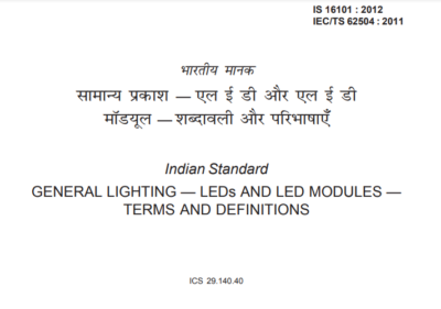 IS 16101: 2012 General Lighting-LEDs and LED Modules-Terms and Definitior