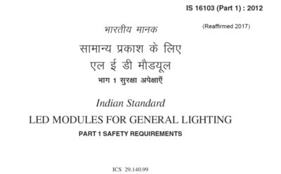 IS 16103(Part 1): 2012 LED Modules for General Lighting Part 1: Safety Requirements