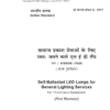 IS 16102(Part 2): 2017 Self-Ballasted LED Lamps for General Lighting Services Part 2 Performance Requirements