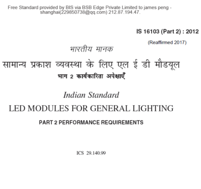 IS 16103(Part 2): 2012 LED Modules For General Lighting-Part 2 Performance Requirements