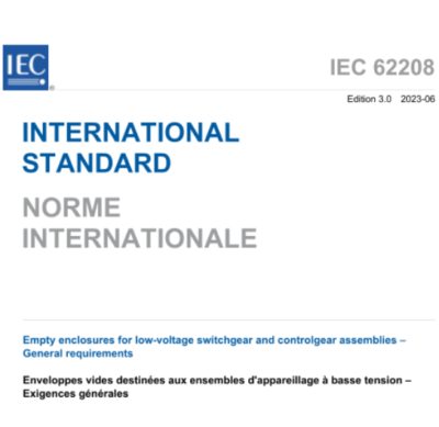 IEC 62208: 2023 Empty enclosures for low-voltage switchgear and controlgear assemblies-General requirements