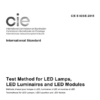 CIE S 025/E:2015 Test Method for LED Lamps, LED Luminaires and LED Modules and its supplement