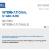 IEC 60969:2016 Self-ballasted compact fluorescent lamps for general lighting services – Performance requirements