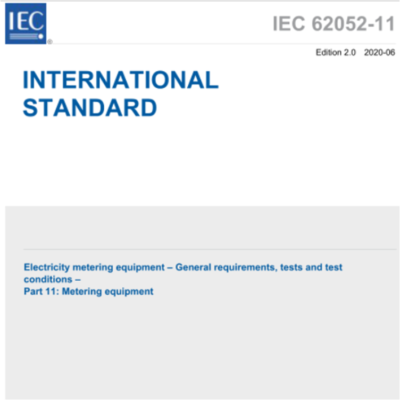 IEC 62052-11:2020 Electricity metering equipment- General requirements, tests and test conditions- Part 11: Metering equipment