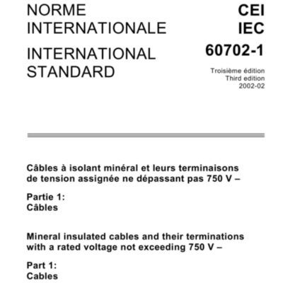 IEC 61196-1:2005 Mineral insulated cables and their terminations with a rated voltage not exceeding 750 V – Part 1: Cables