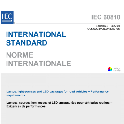 IEC 60810:2022 Lamps, light sources and led packages for road vehicles-Performance requirements
