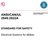 ANSI/CAN/UL 2849:2022 STANDARD FOR SAFETY – Electrical Systems for eBikes
