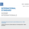 IEC 60968:2015 Self-ballasted fluorescent lamps for general lighting services – Safety requirements