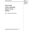 EN 60745-1:2003 Hand-held motor-operated electric tools -Safety -Part 1:General requirements