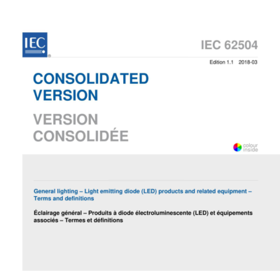 IEC 62504:2014 General lighting – Light emitting diode (LED) products and related equipment – Terms and definitions